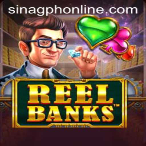 ReelBanks: A Gaming Experience Enhanced by SINAGPH